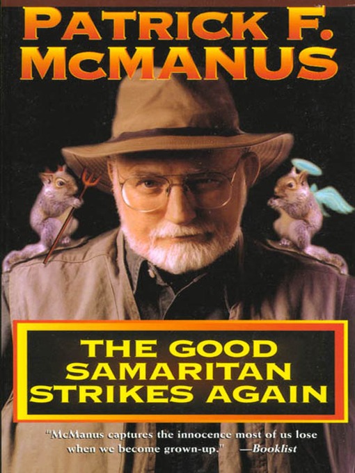 Title details for The Good Samaritan Strikes Again by Patrick F. McManus - Available